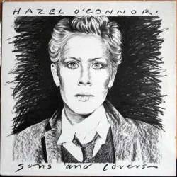 Hazel O'Connor : Sons and Lovers
